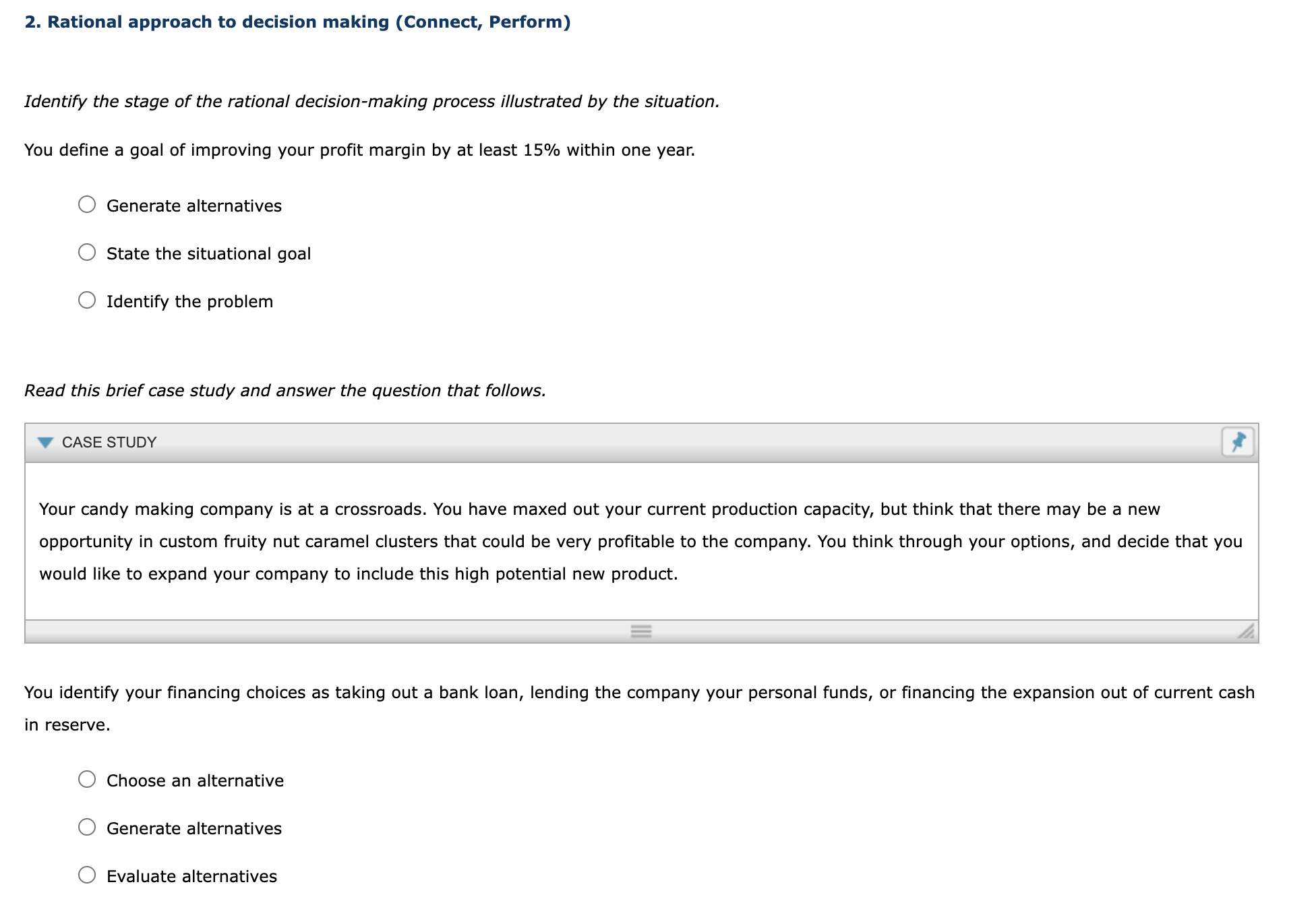 decisionmaking or problem solving term that best describes it. Answer Key Terms