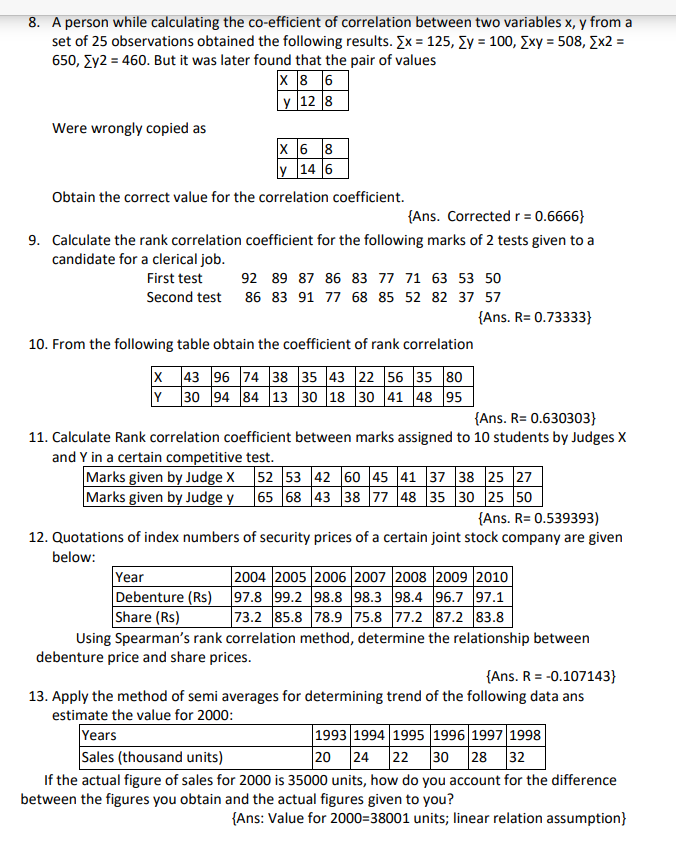 RANK CORRELATION ,SEMI AVERAGE 8. A person while calculating the co-efficient of