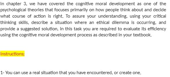  In chapter 3, we have covered the cognitive moral development as