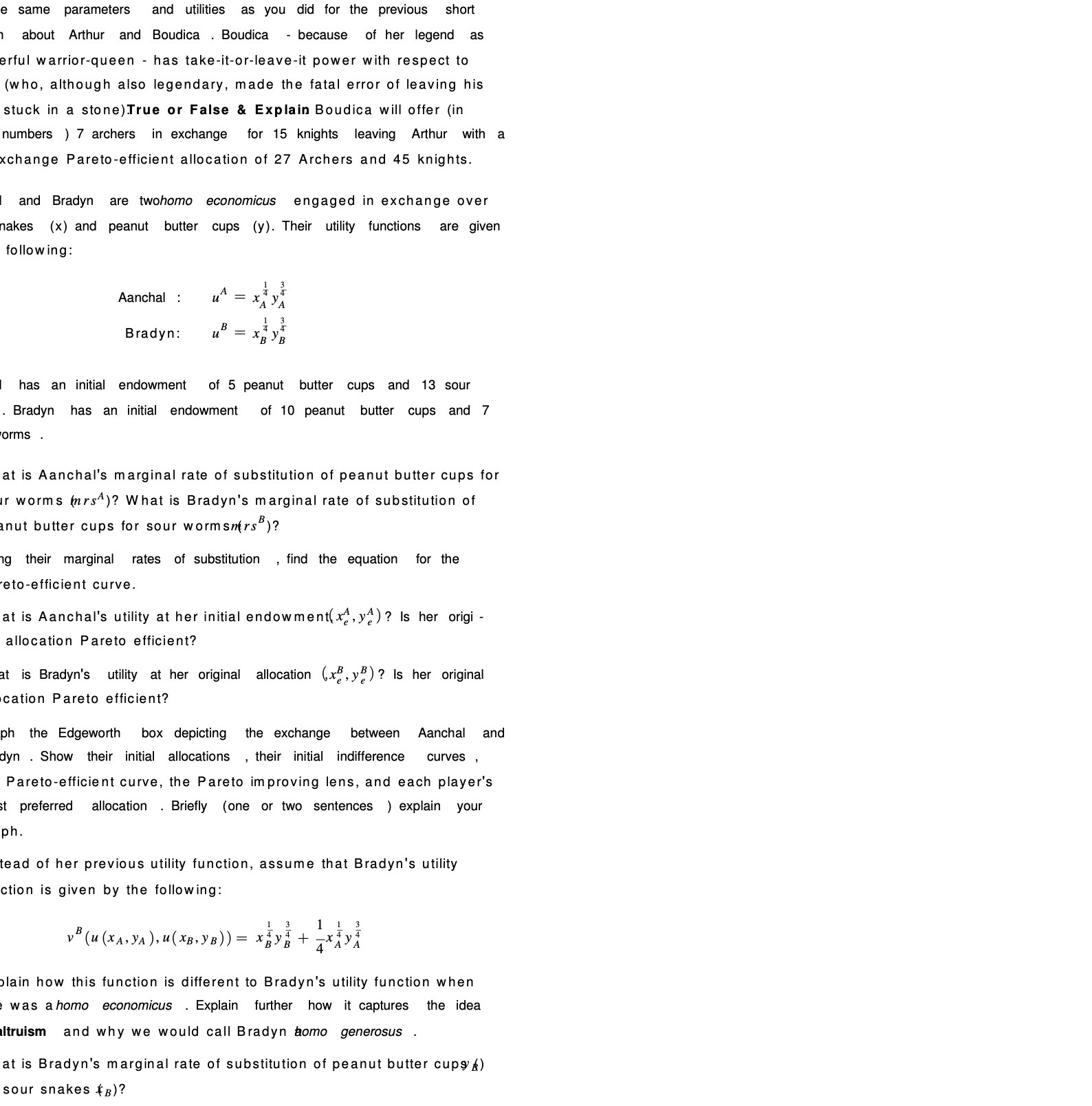 same parameters and utilities as you did for the previous short