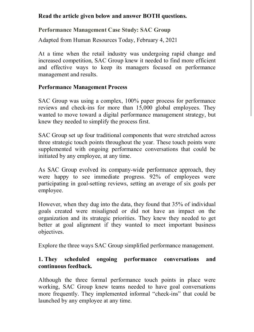  Read the article given below and answer BOTH questions. Performance Management