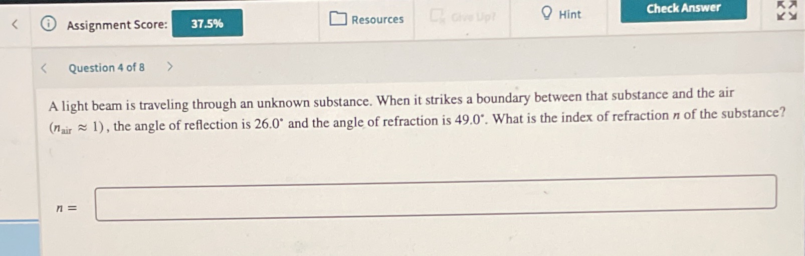 Assignment Score: 37.5% Check Answer Resources CGive Up? Hint KA KA A