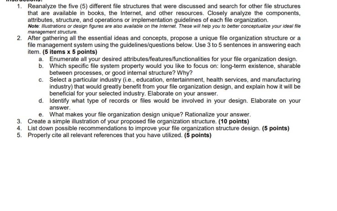  1. Reanalyze the five (5) different file structures that were discussed