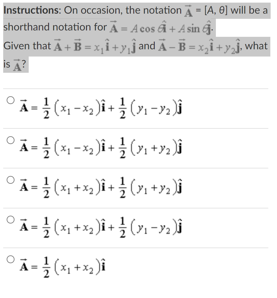  Instructions: On occasion, the notation A = [A, 0] will be