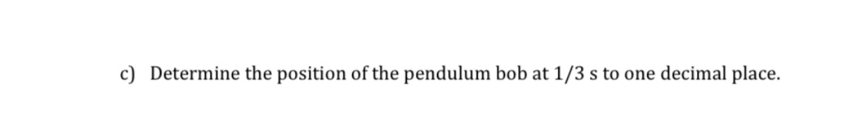 8 cm from its equilibrium position and then released. The period of