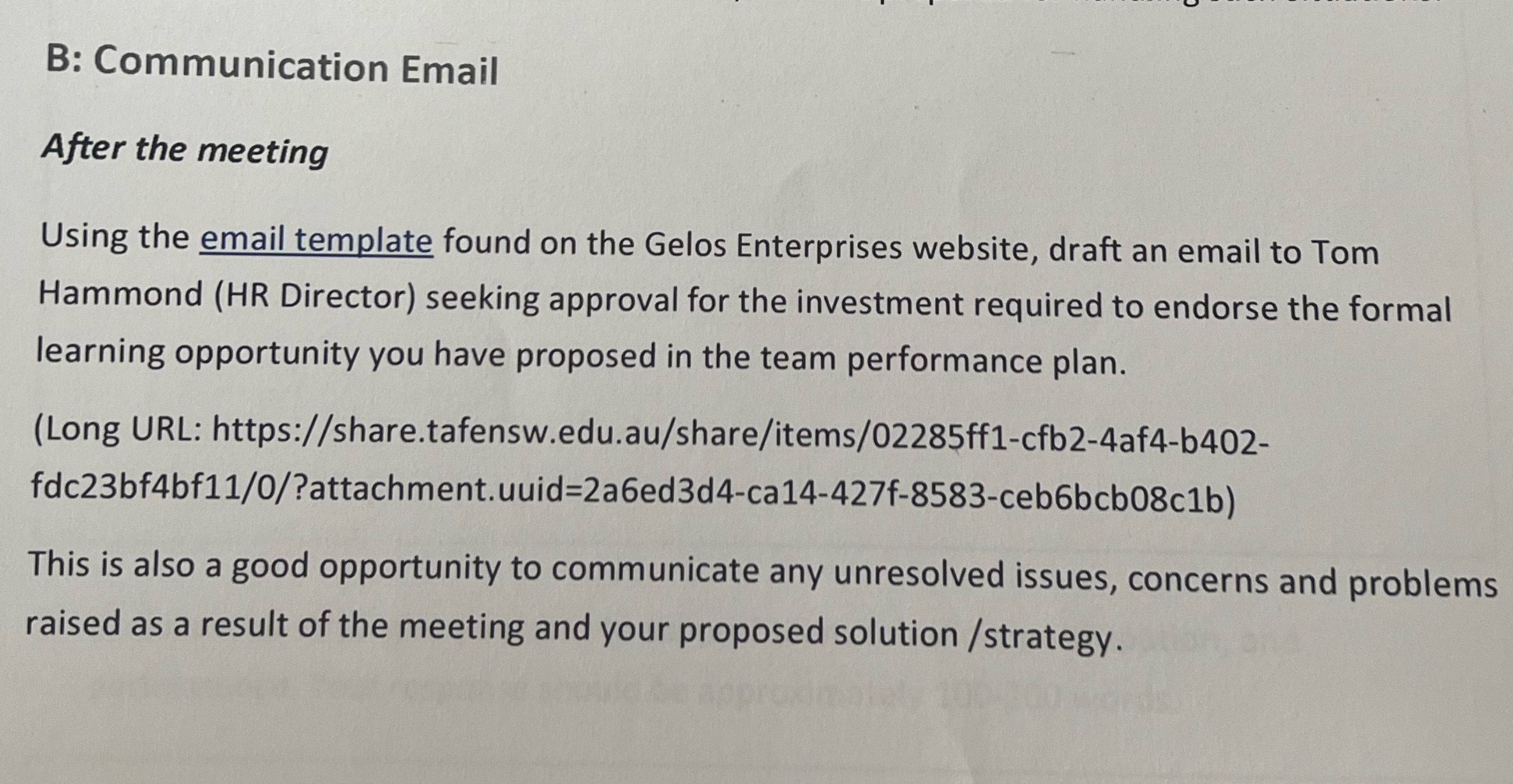 B: Communication Email After the meeting Using the email template found
