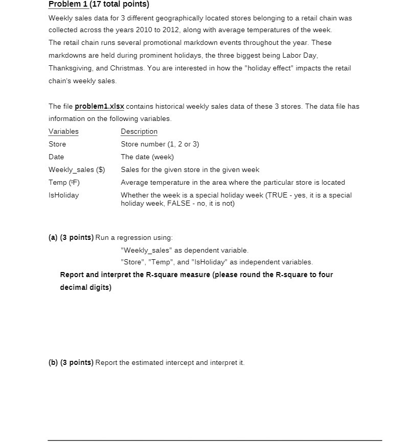  Problem 1 [1? total points] Weekly sales data for 3 different