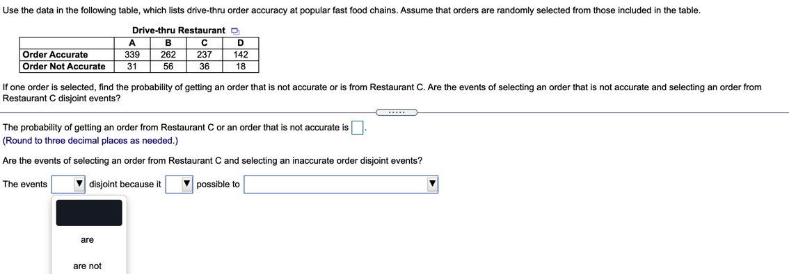 order accuracy at popular fast food chains. Assume that orders are randomly