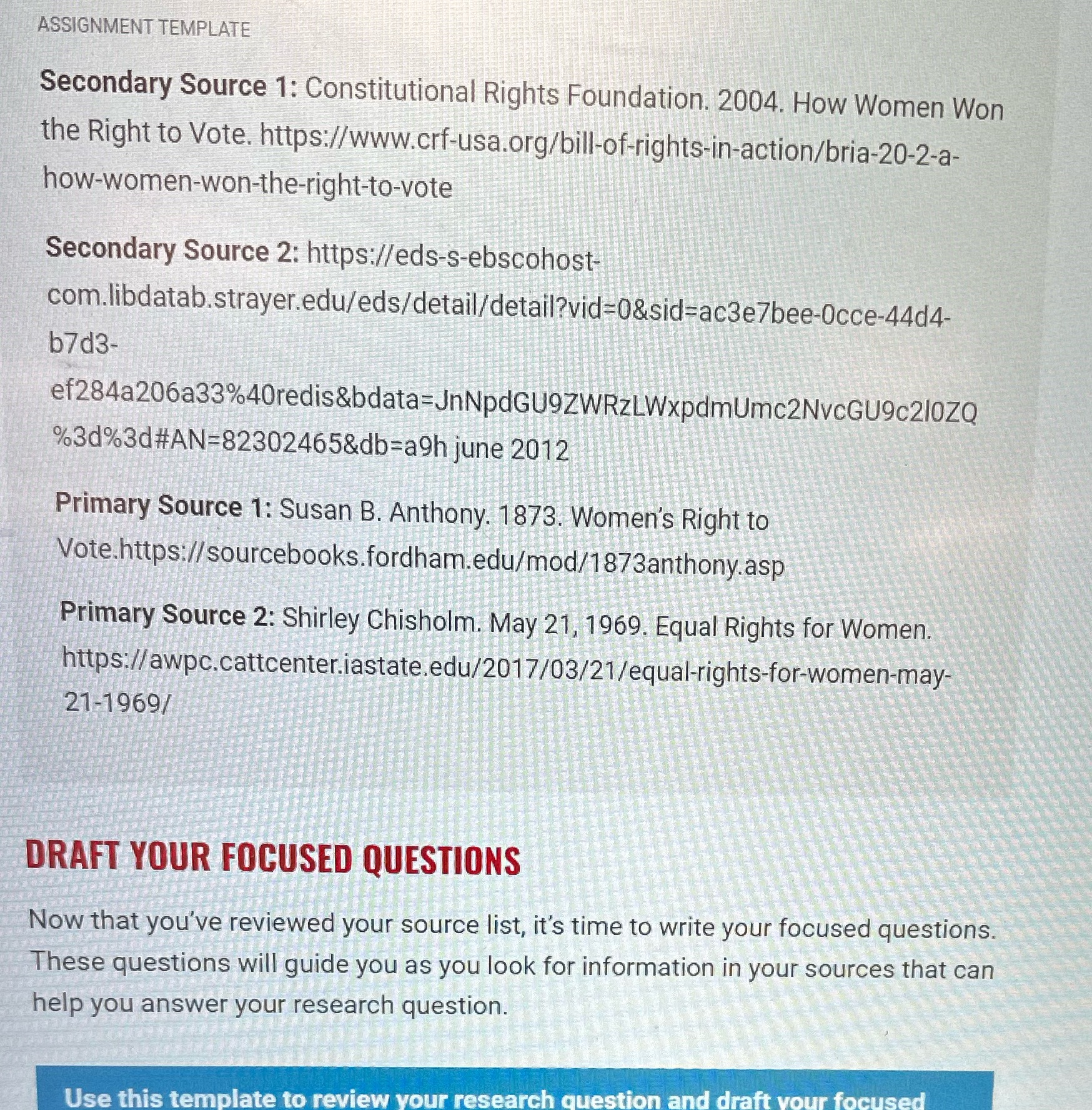  ASSIGNMENT TEMPLATE Secondary Source 1: Constitutional Rights Foundation. 2004. How Women
