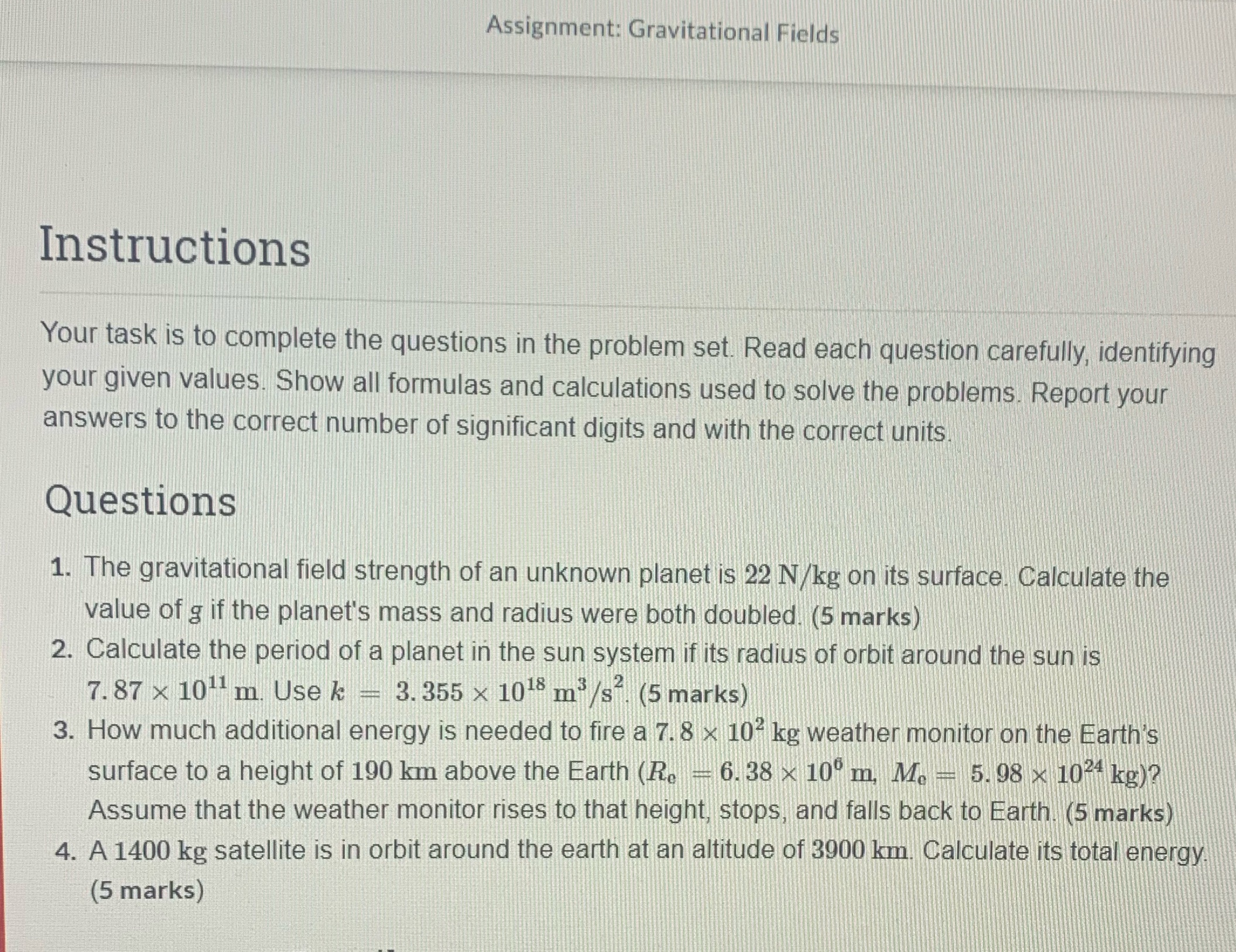 Hi please answer with steps thank you Assignment: Gravitational Fields Instructions Your