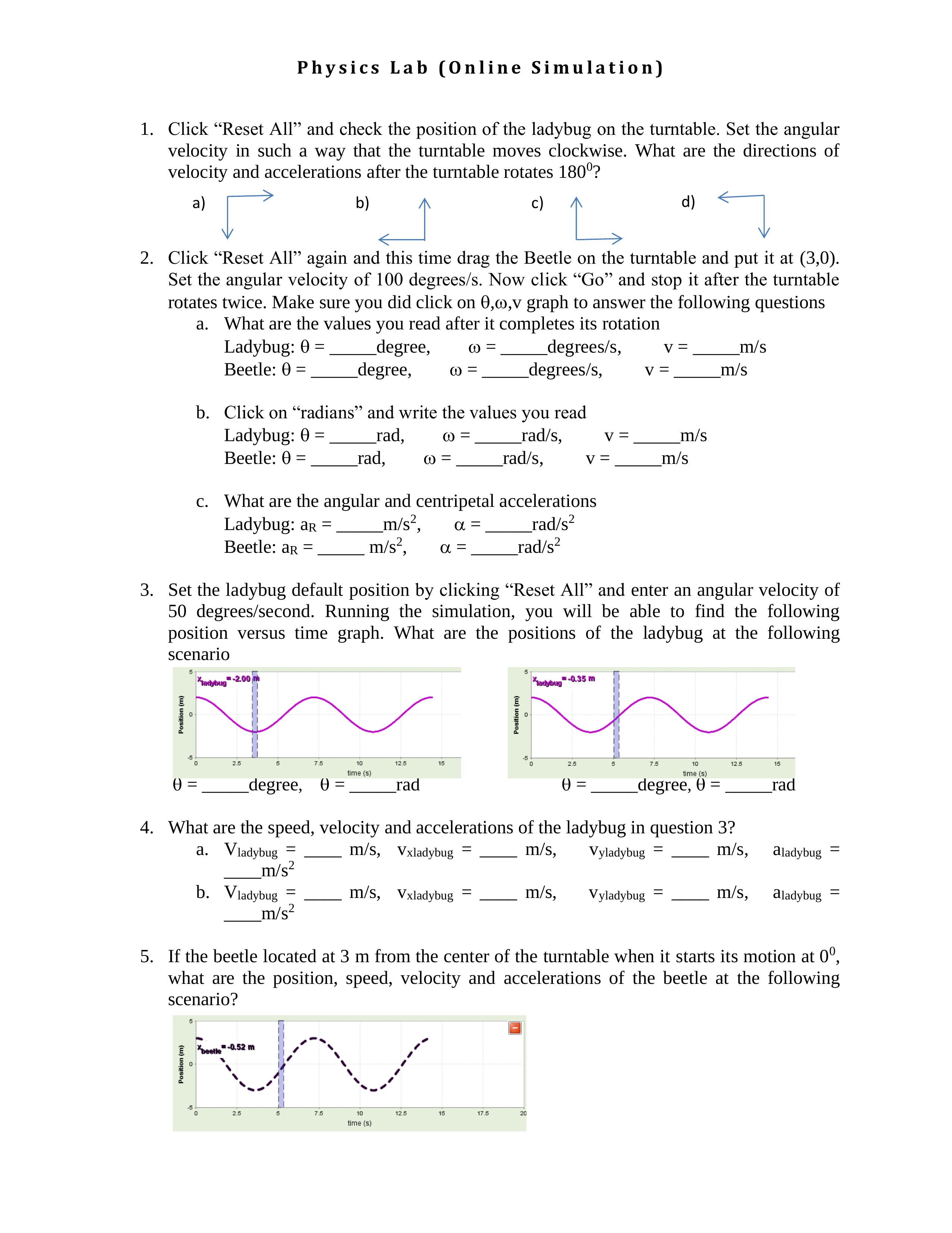 Boulder http://phet.colorado.edu/ Intro Rotation PHET Angle platform # 33.30 radians hadyoung #