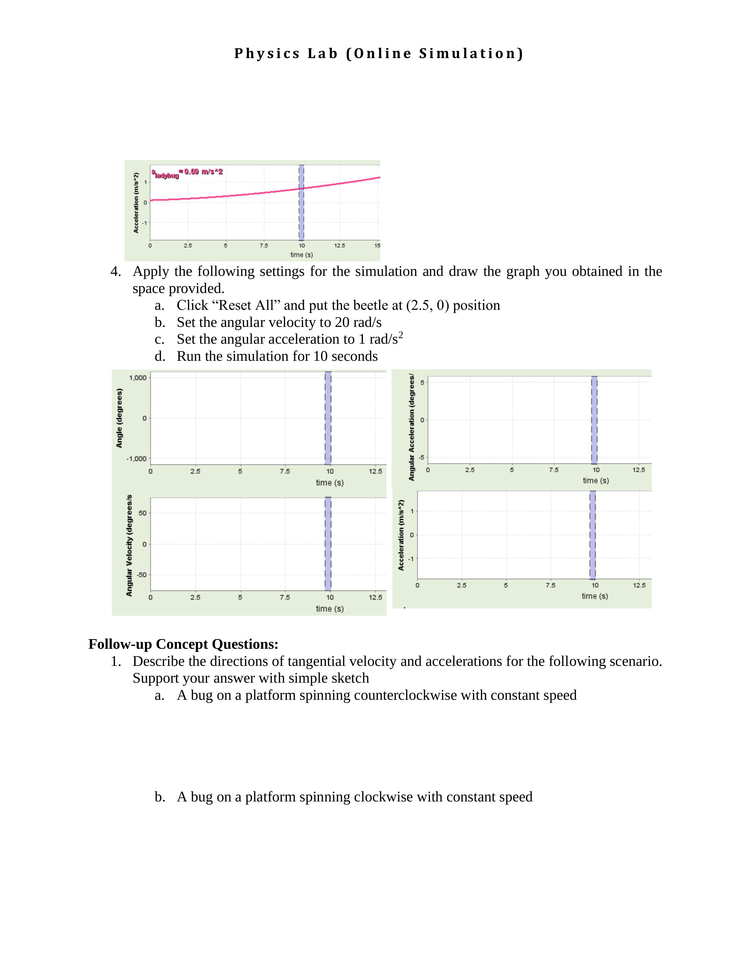 Clear 25 7.5 10 12.5 17.5 20 time (s 8=0 rac Angular