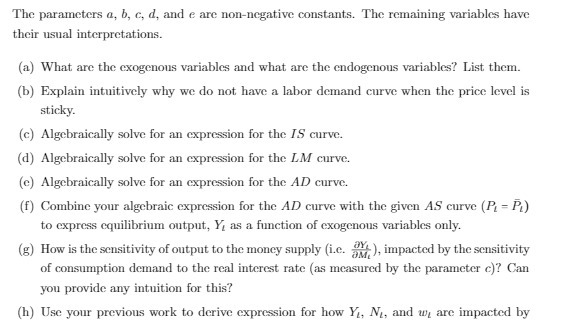  The parameters a, b, c, d, and e are non-negative constants.