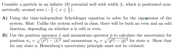 Please show hand writing work. Consider a particle in an infinite 1D