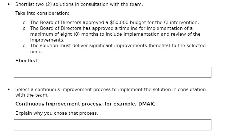 . Shortlist two (2) solutions in consultation with the team. Take