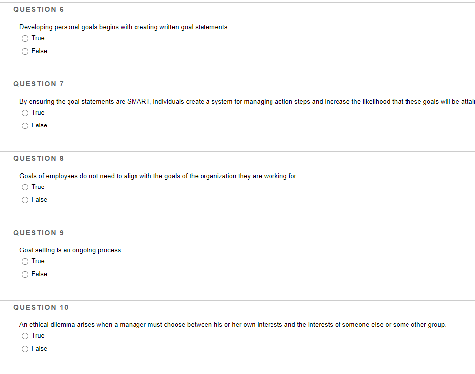 QUESTION 6 Developing personal goals begins with creating written goal statements.