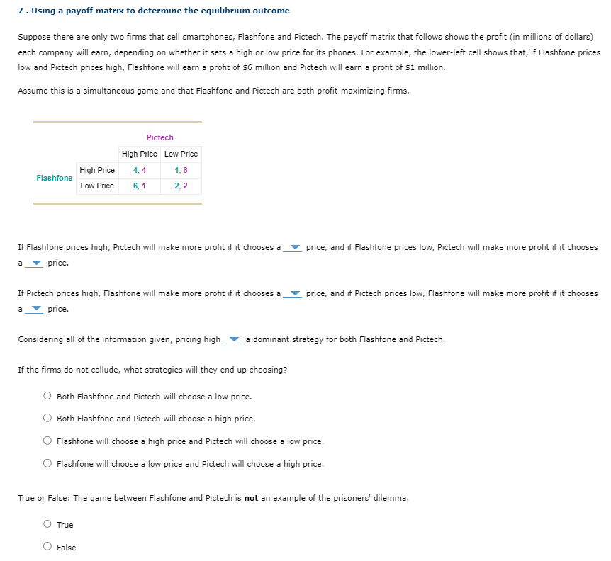  7 . Using a payoff matrix to determine the equilibrium outcome