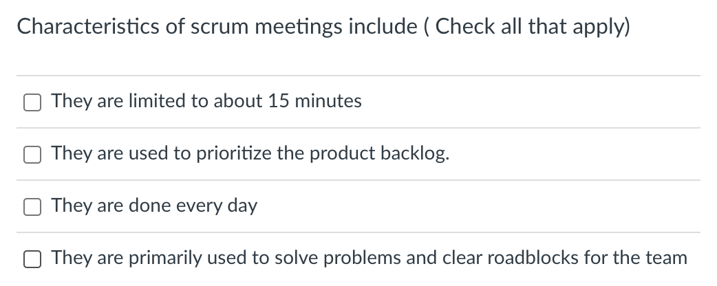 story can be moved to "Done" 0 provide immediate clarication or decisions