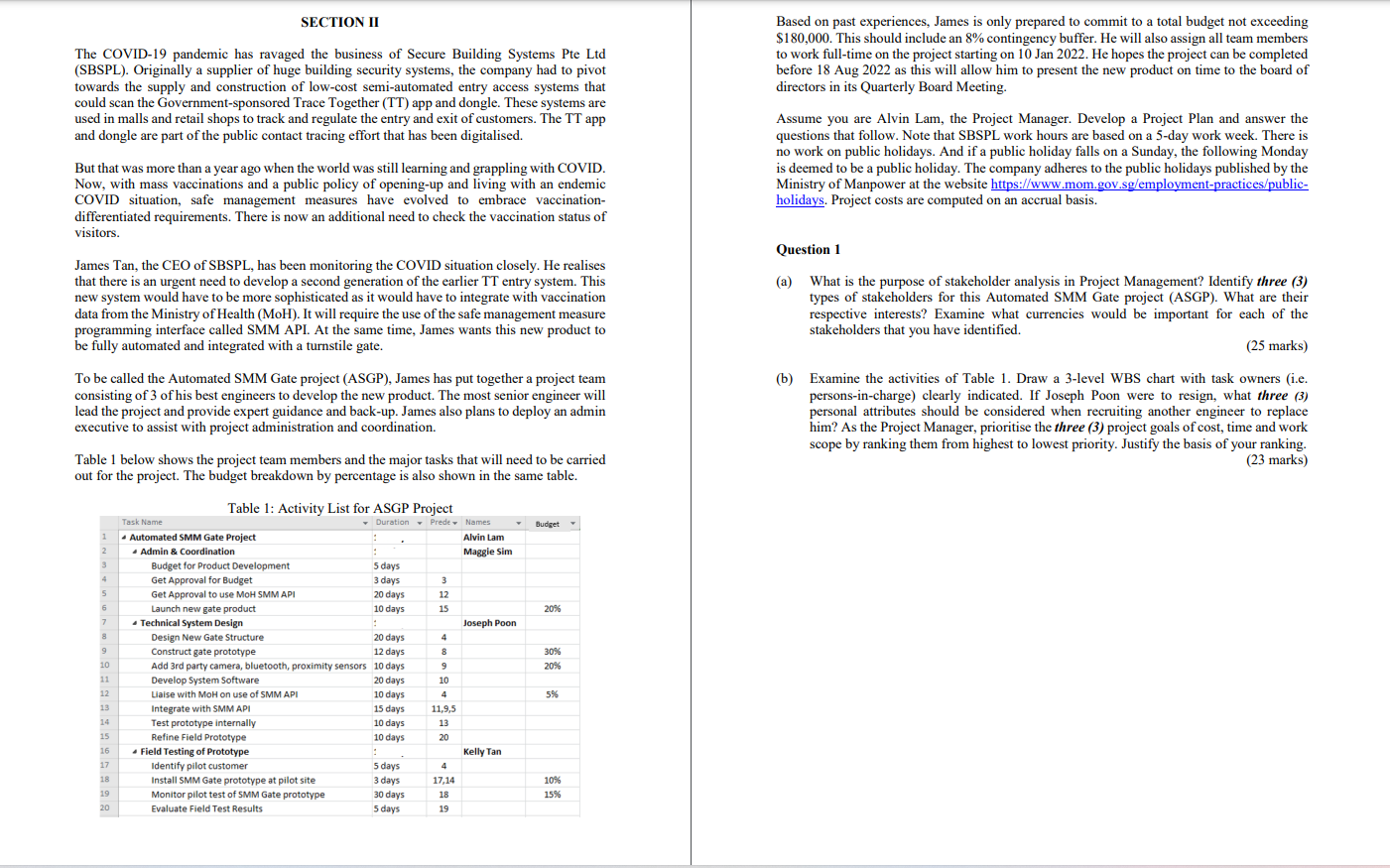  SECTION II Based on past experiences, James is only prepared to