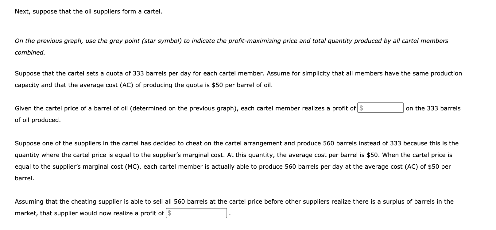 free market equilibrium and cartel. 4. The oil cartel The Organization of