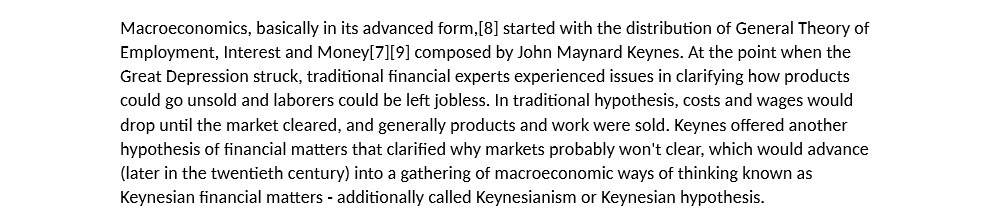  Macroeconomics, basically in its advanced form,[8] started with the distribution of