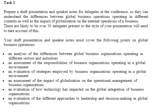  Task 1 Prepare a draft presentation and speaker notes for delegates