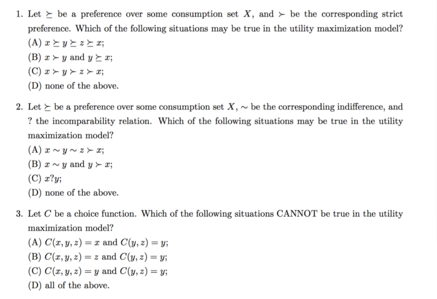  1. Let 2*; be a preference over some consumption set X,