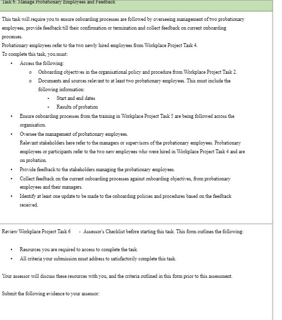  Task 6: Manage Probationary Employees and Feedback This task will require