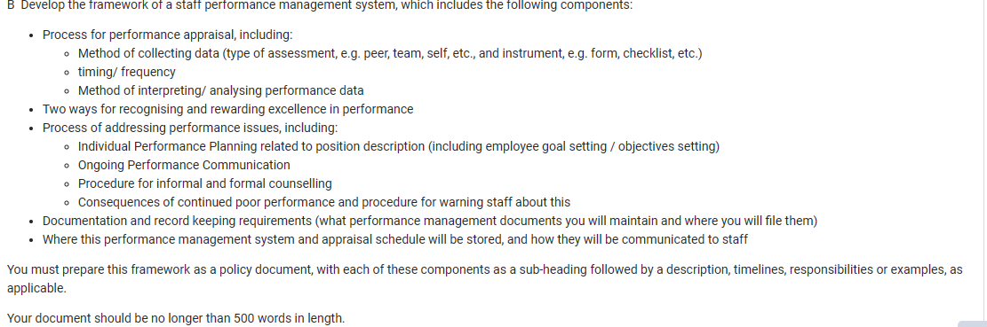 B Develop the framework of a staff performance management system, which includes
