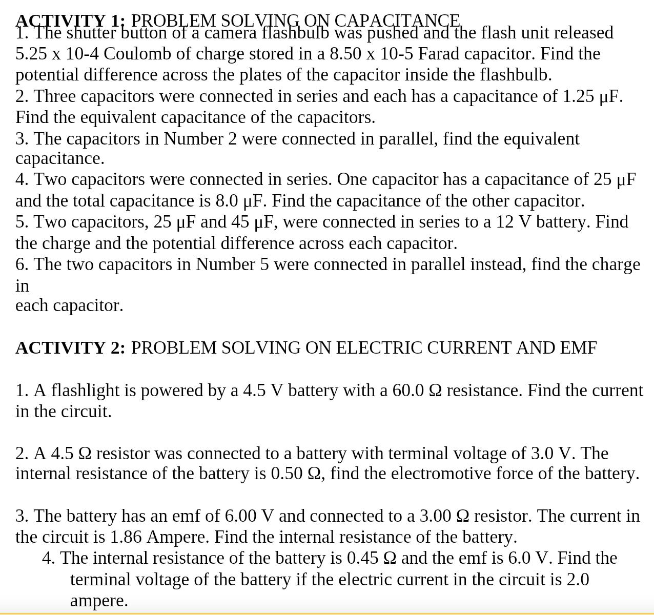  ACTIVITY 1; PROBLEM SOLVING ON CAPACITANCE, 1. The shutter button of