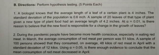 topic HYPOTHESIS TESTING please show step by step solution B. Directions: Perform