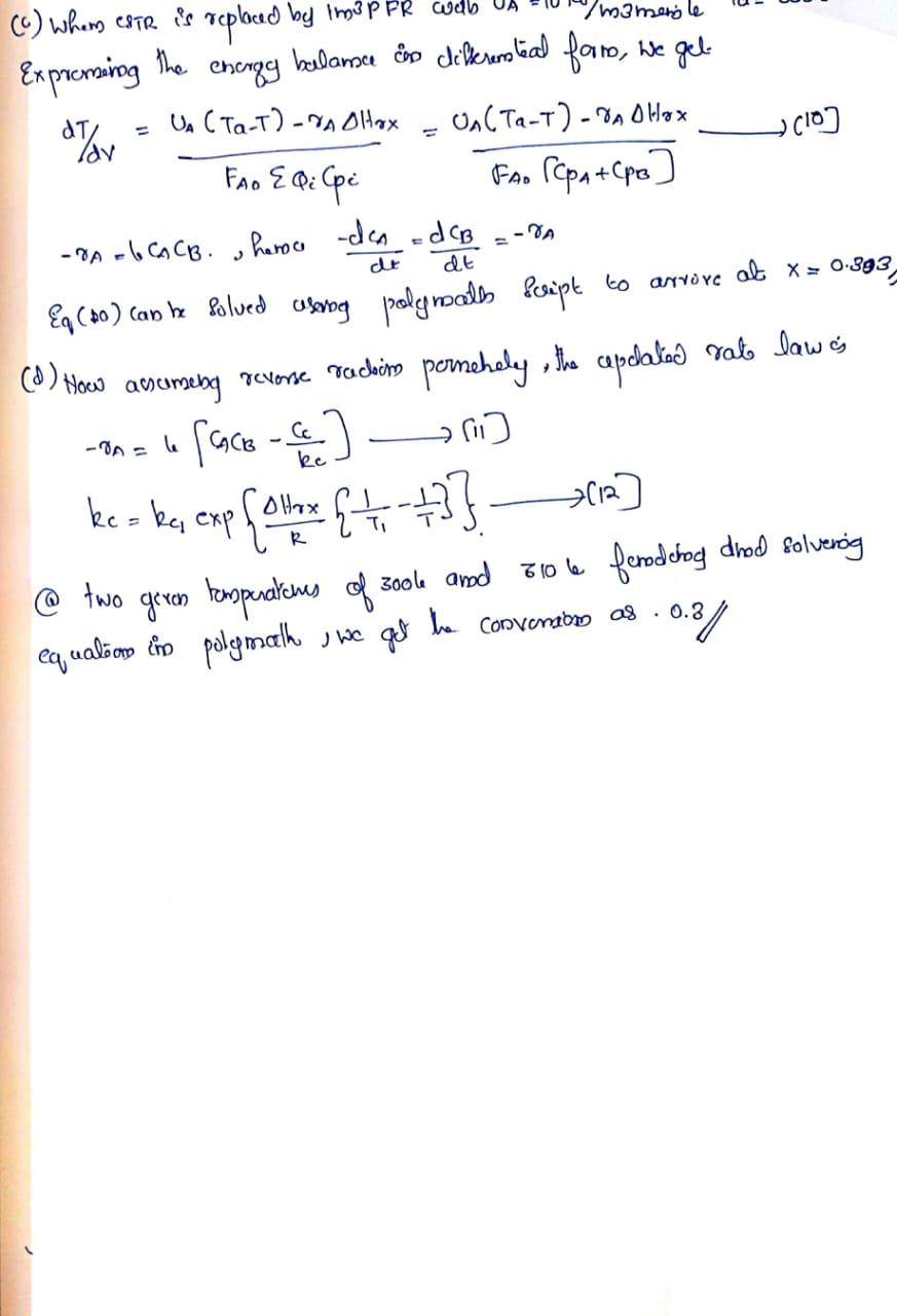 a 1m3CSTR. The inlet volumetric flow rate is 0.5m3min1 and the entering