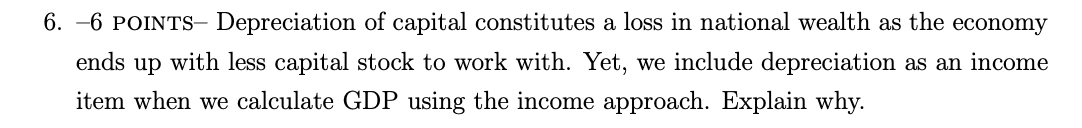 Hi I need help with this question thanks! 6. 6 POINTS Depreciation