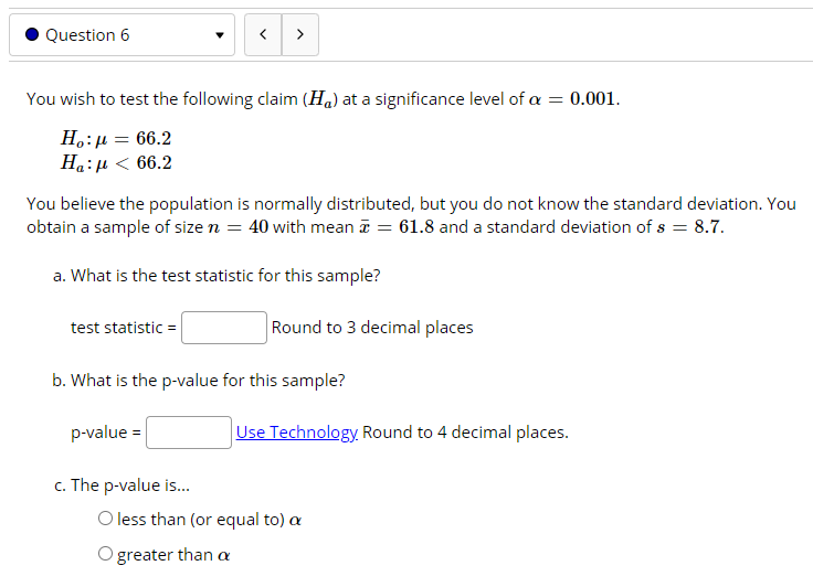 O There is sufficient evidence to warrant rejection of the claim that