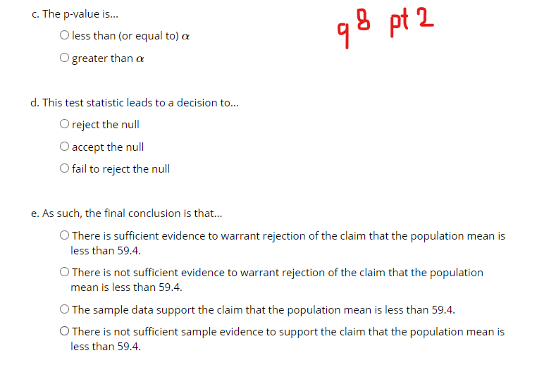 greater than 73.2. O The sample data support the claim that the