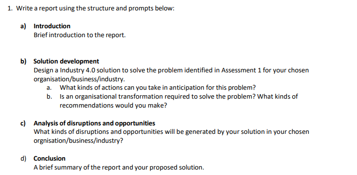 Assessment 1 is LOGISTIC INDUSTRY 1. Write a report using the structure