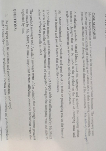 answer in a consumer behavior aspect CASE SCENARIO Martin Incorporation was involved