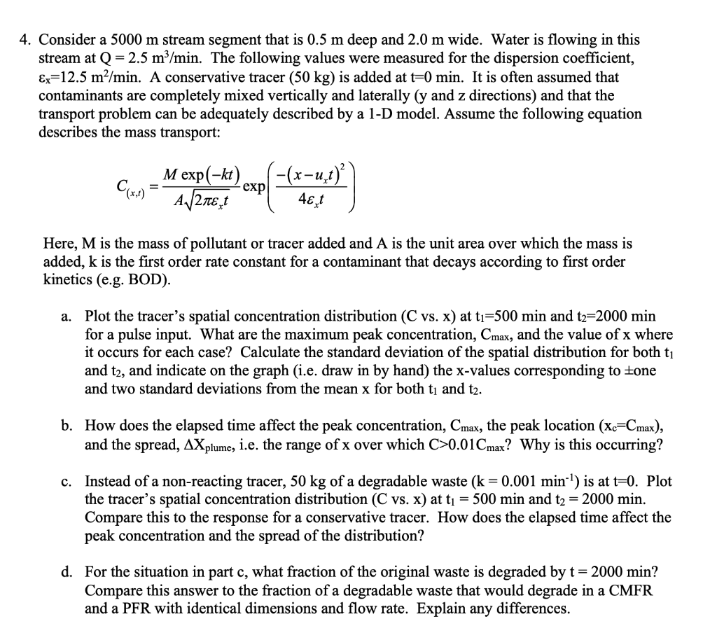 4. Consider a 5000 m stream segment that is 0.5 m