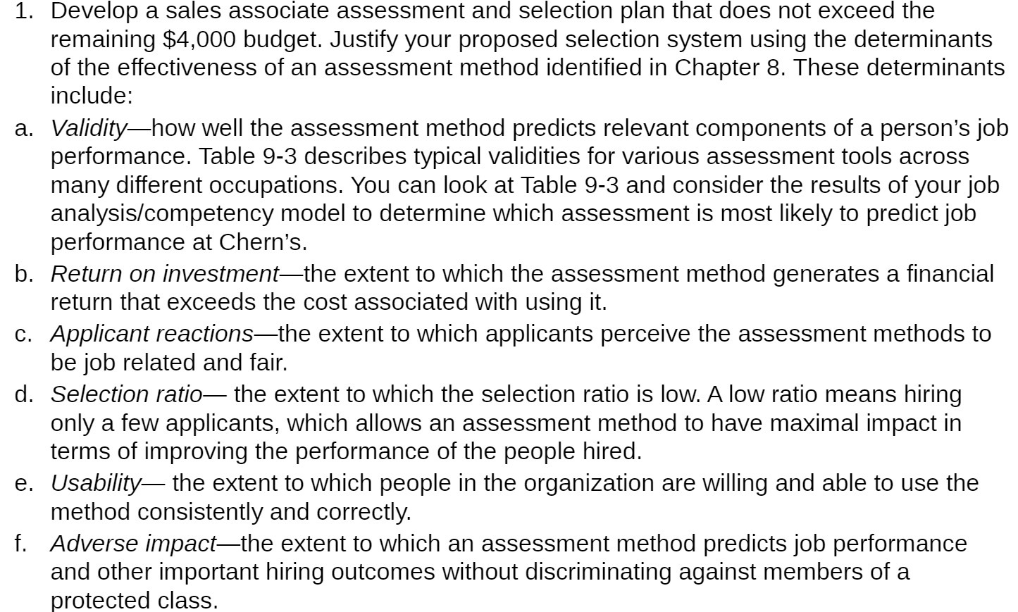  e. f. Develop a sales associate assessment and selection plan that