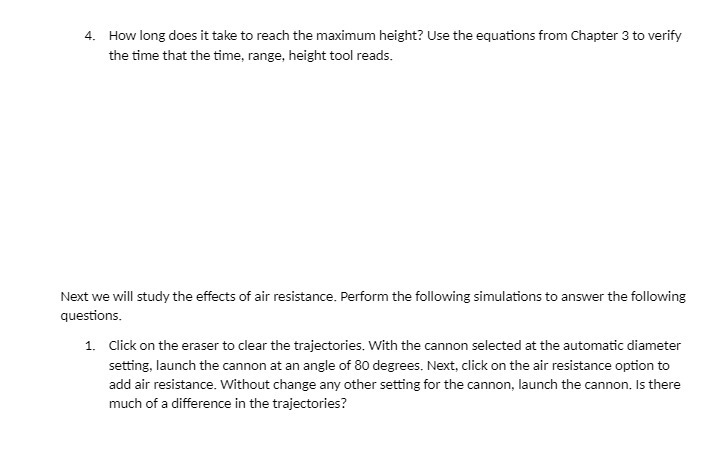  4. How long does it take to reach the maximum height?