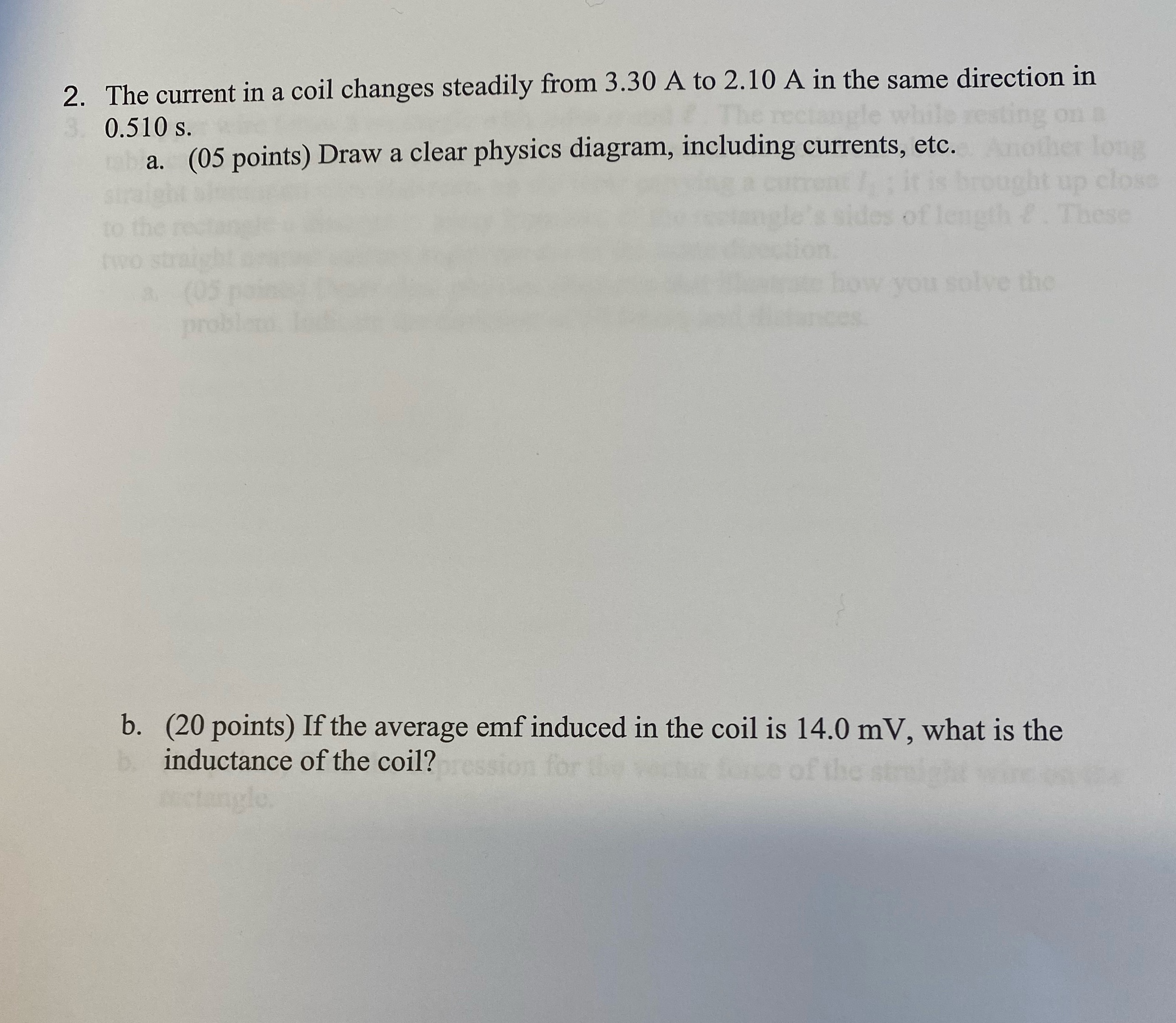 Please answer this question with clear physics diagram 2. The current in