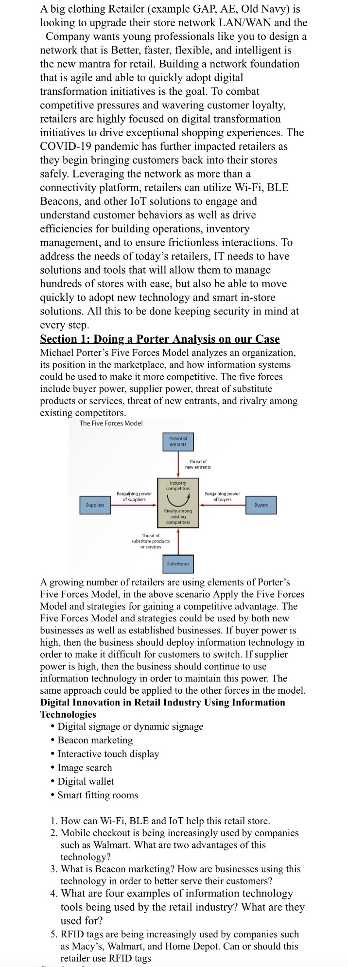 A big clothing Retailer (example GAP, AE, Old Navy) is looking