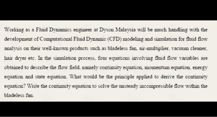 Hand written solution required Working as a Fluid Dynamics engineer at Dyson