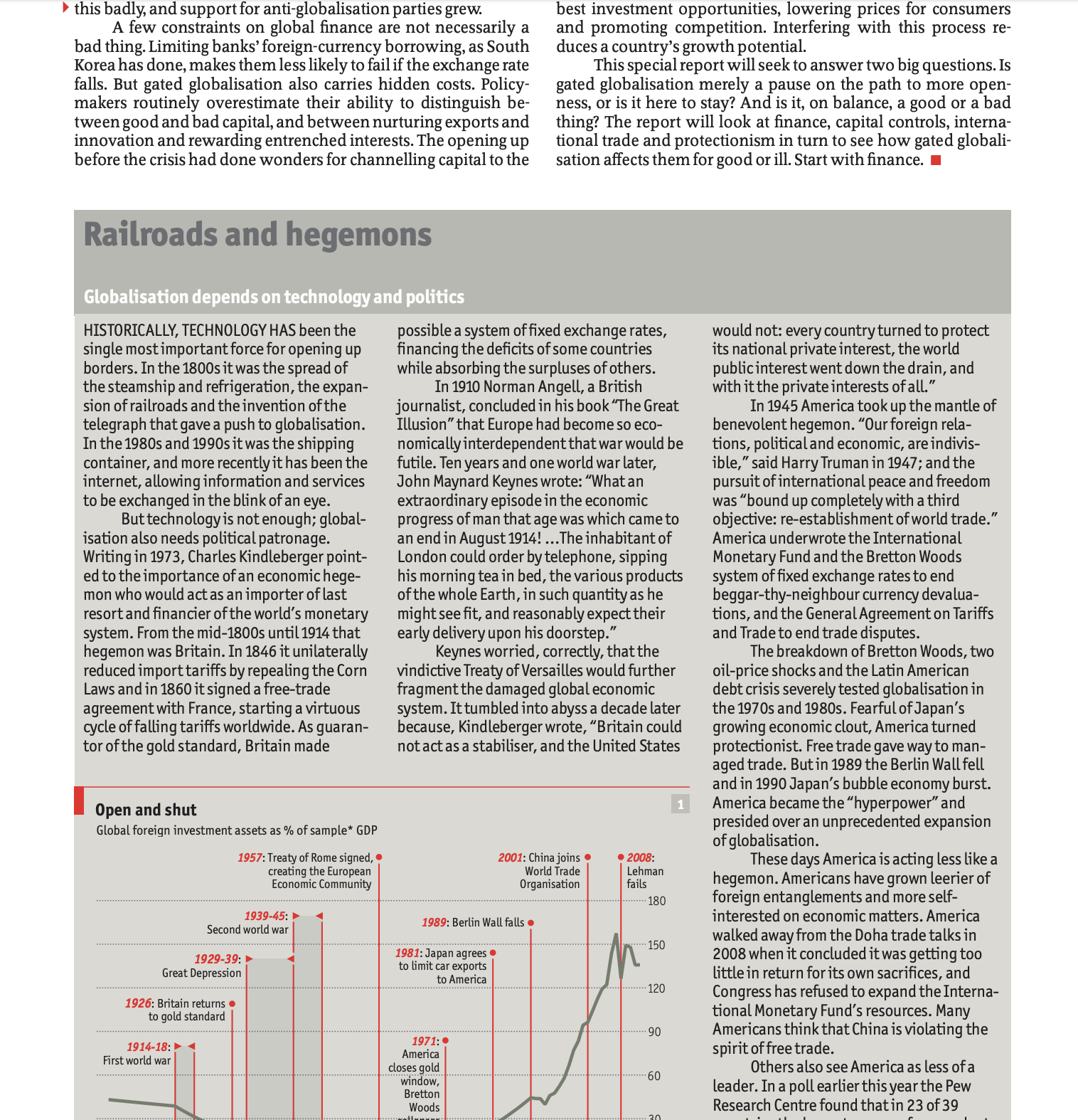 financial crisis, giving way to a more conditional, interventionist and nationalist model.