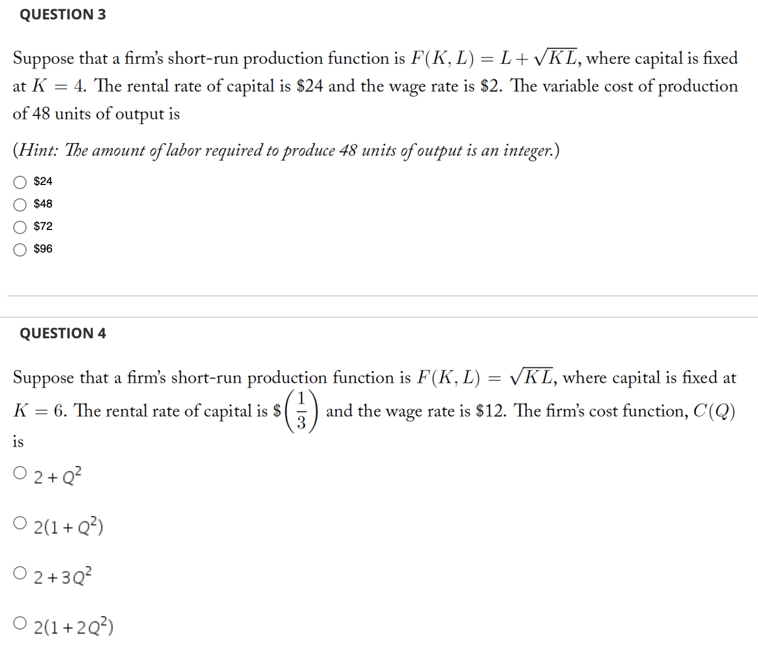 ( K , L) = \\/ 1 + KL, where capital is