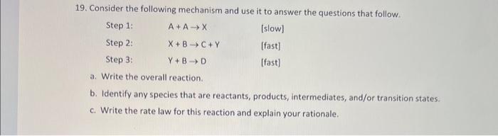  Step1:A+AX[slow] Step 2: X+BC+Y [fast] Step 3: Y+BD [fast] a. Write