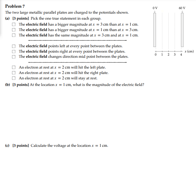  Problem 7 OV 60 V The two large metallic parallel plates
