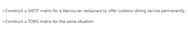 - Construct a SWOT matrix for 3 Vancouver restaurant to offer