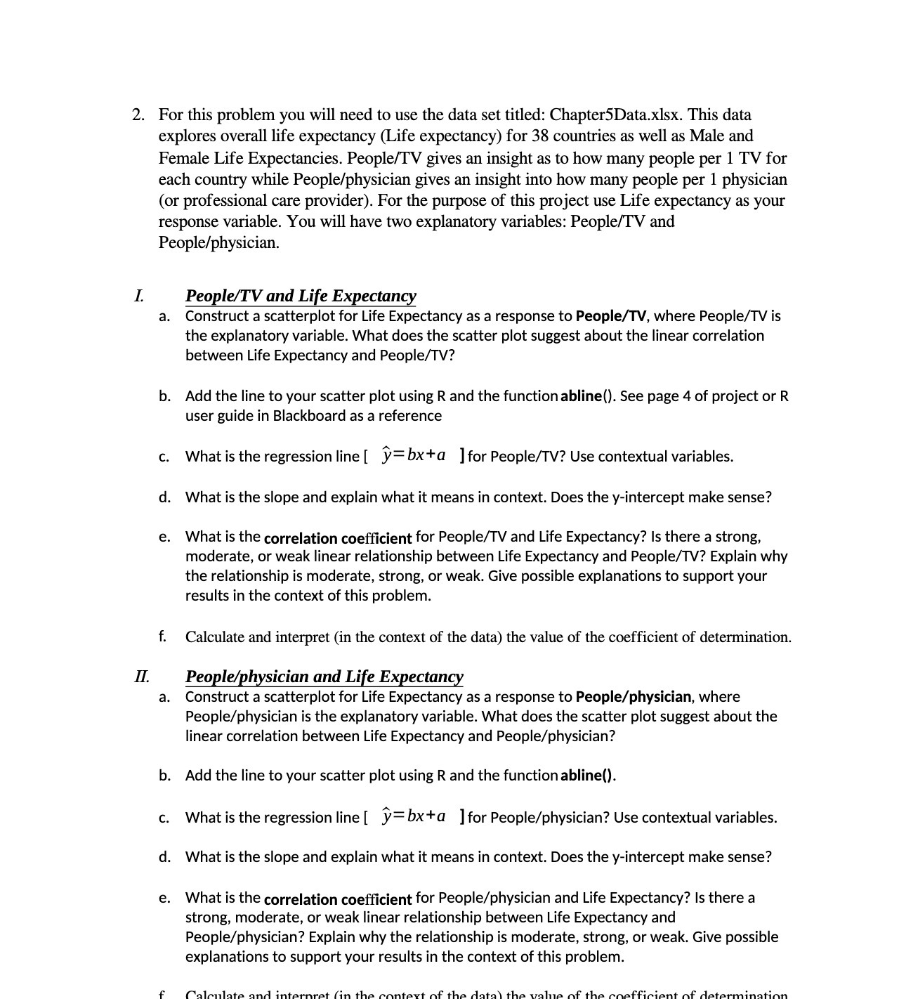 2. For this problem you will need to use the data