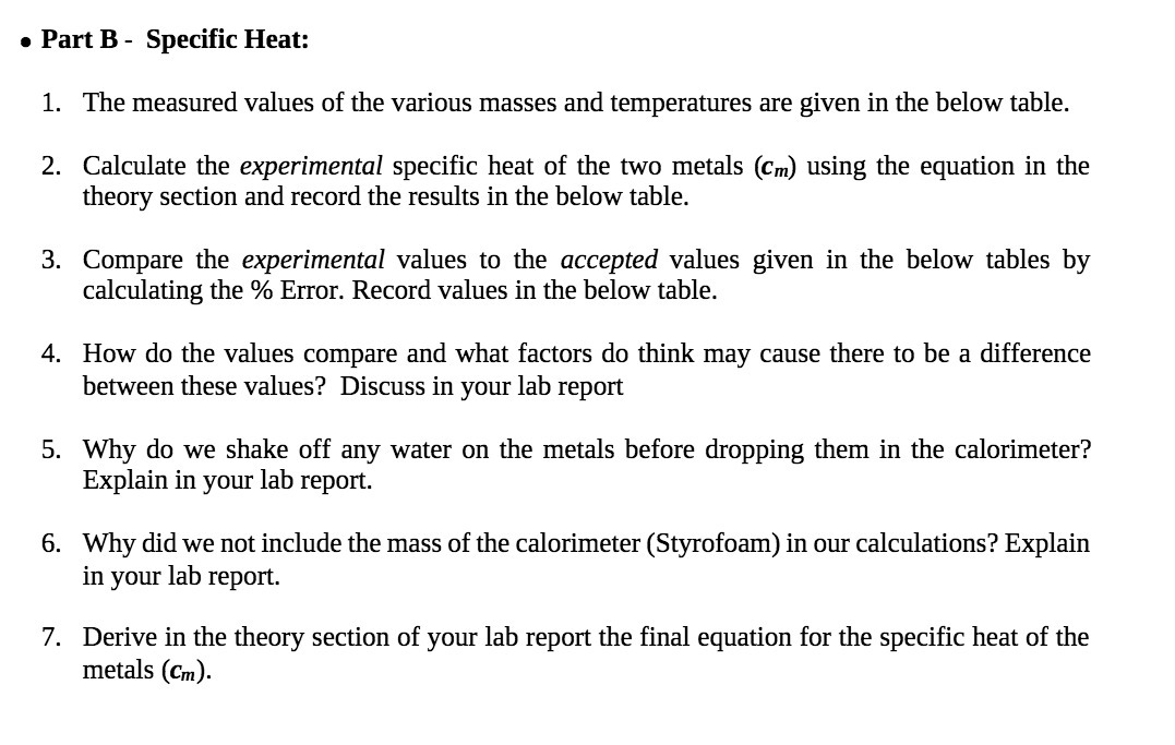 0 Part B - Specific Heat: 1. 2. The measured values